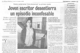 Joven escritor desentierra un episodio inconfesable