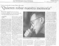 "Quieren robar nuestra memoria"