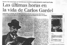 Las últimas horas en la vida de Carlos Gardel