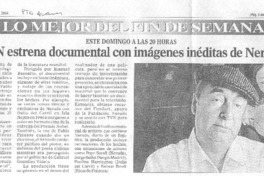 TVN estrena documental con imágenes inéditas de Neruda