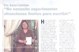"Nonecesito experimentar situaciones límites para escribir"