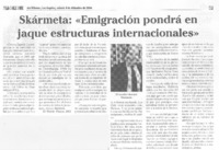 Skármeta: "Emigración pondrá en jaque estructuras internacionales"