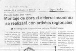 Montaje de obra "La tierra insomne" se realizará con artistas regionales