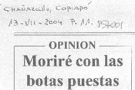 Moriré con las botas puestas