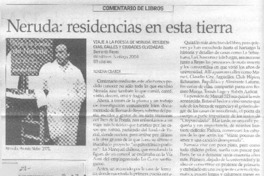 Neruda, residencias en esta tierra