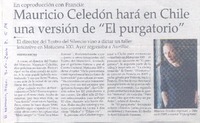 Mauricio Celedón hará en Chile una versión de "El purgatorio"