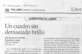 Un Cuadro sin demasiado brillo