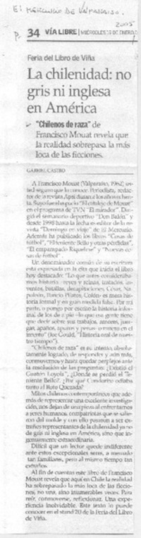 La chilenidad, no gris ni inglesa en América