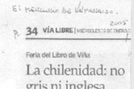 La chilenidad, no gris ni inglesa en América