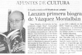 Lanzan primera biografía de Vázquez Montalbán