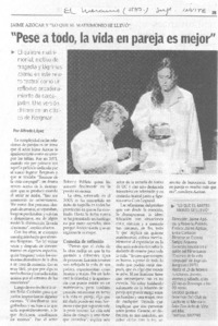 "Pese a todo, la vida en pareja es mejor"