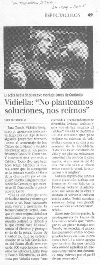 Vidiella: "No planteamos soluciones, nos reímos"