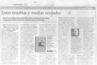 Entre tinieblas y medias verdades