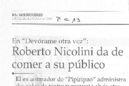Roberto Nicolini da de comer a su público