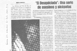 "El Desquiciado", una serie de asesinos y sicópatas.