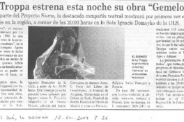 La Troppa estrena esta noche su obra "Gemelos"