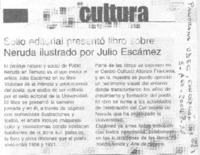 Sello editorial presentó libro sobre Neruda ilustrado por Julio Escámez.