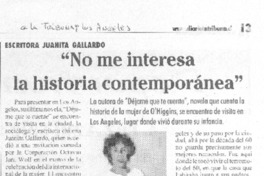 "No me interesa la historia contemporánea."