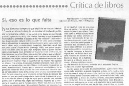 Sí, eso es lo qie falta