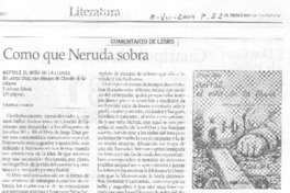 Como que Neruda sobra