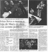 ICTUS lleva a escena a hija de Marx en obra con acento político