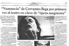"Numancia" de Cervantes llega por primera vez al teatro en clave de "ópera sangrienta"