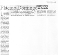 Plácido Domingo se convertirá en Neruda