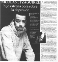 Nicolás Eyzaguirre hijo estrena obra sobre la depresión