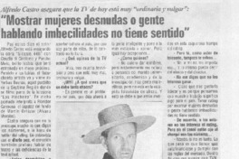 "Mostrar mujeres desnudas o gente hablando imbecilidades no tiene sentido" [entrevista]