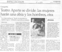 Teatro aparte se divide: las mujeres harán una obra y los hombres, otra