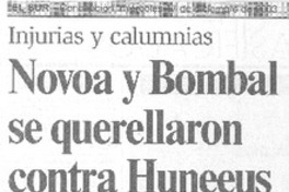 Novoa y Bombal se querellaron contra Huneeus