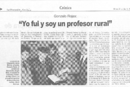 "Yo fui y soy un profesor rural"