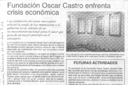 Fundación Oscar Castro enfrenta crisis económica