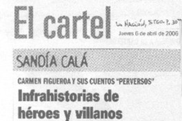 Infrahistorias de héroes y villanos (entrevistas)