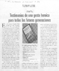 Testimonios de una gesta heroica para todas las futuras generaciones
