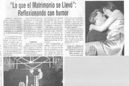 "Lo Que el matrimonio de llevó", reflexionando con humor
