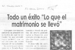 Todo un éxito "Lo que el matrimonio se llevó"
