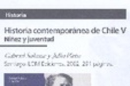 Historia contemporánea de Chile V