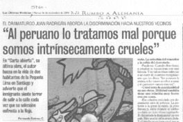"Al peruano lo tratamos mal porque somos intrínsecamente crueles" [entrevista]