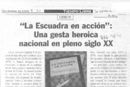 "La Escuadra en acción" : una gesta heroica nacional en pleno siglo XX