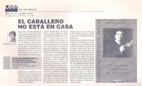 El caballero no está en casa