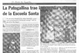 La Patogallina trae la tragedia salitrera de la Escuela Santa María