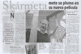 Skármeta mete su pluma en su nueva película.