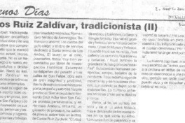 Carlos Ruiz Zaldívar, tradicionista