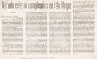 Neruda celebró cumpleaños en Isla Negra