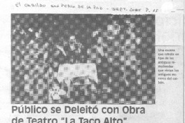 Público se deleitó con obra de teatto "La taco alto".