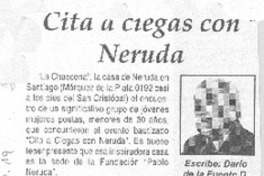 Cita a ciegas con Neruda.
