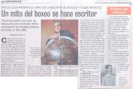 Un Mito del boxeo se hace escritor. (entrevistas)