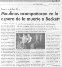 Maulinos acompañaron en la espera de la muerte a Beckett.