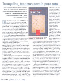 Tranquilos, tenemos novela para rato